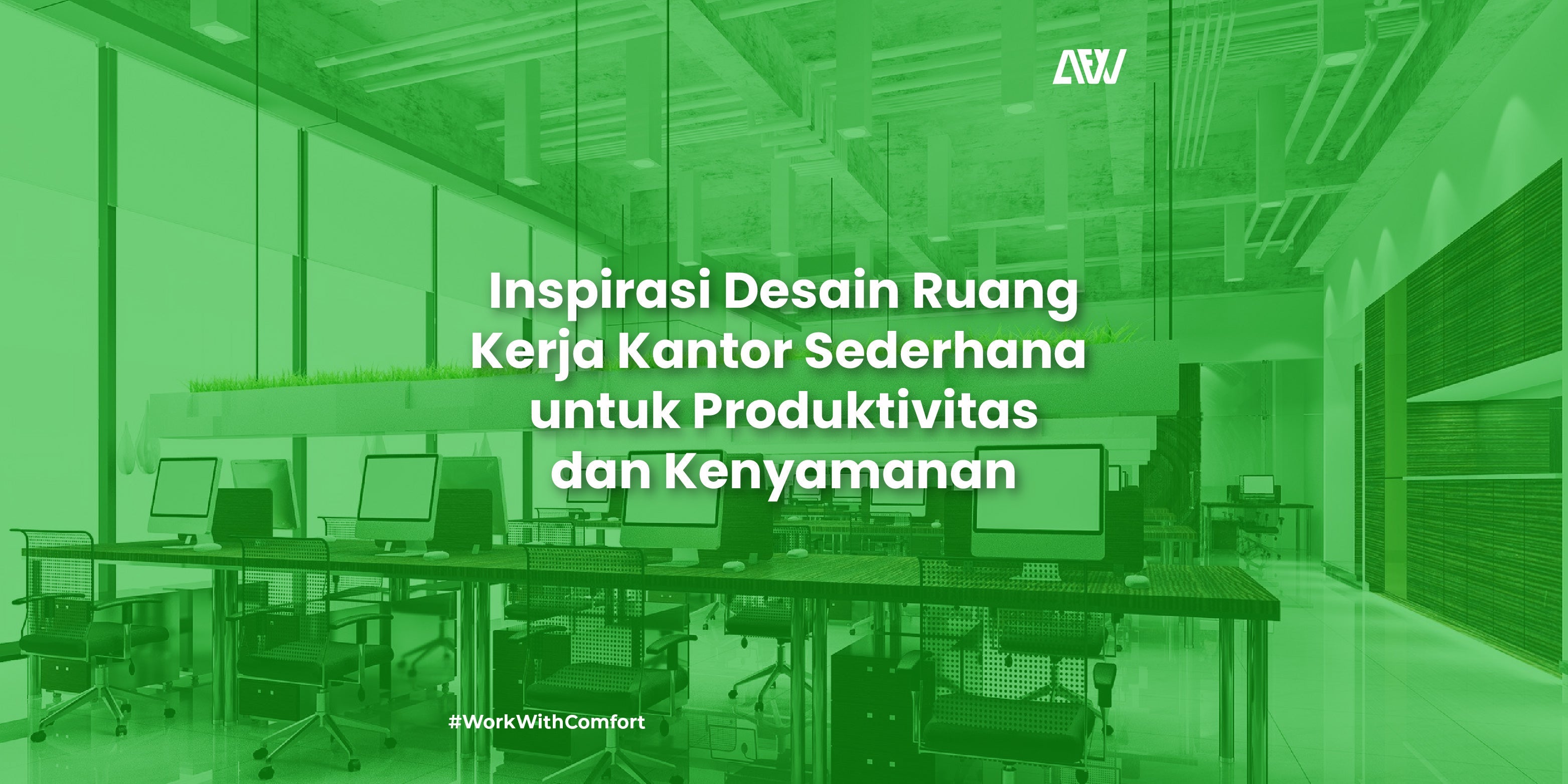 Inspirasi Desain Ruang Kerja Kantor