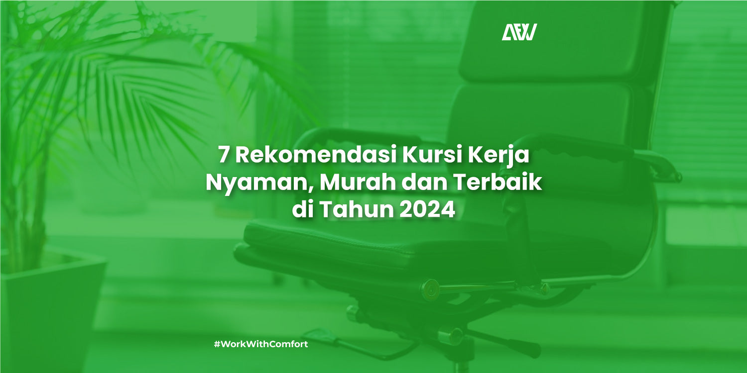 kursi kerja nyaman all for work
