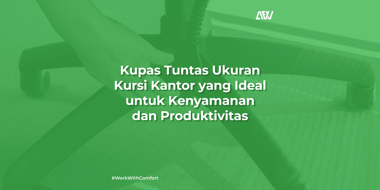 ukuran kursi kantor